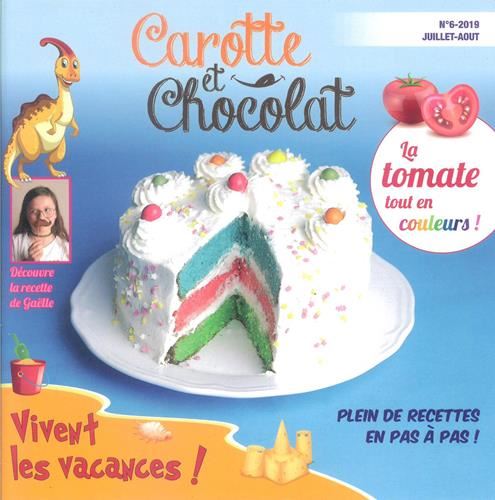 Carotte et chocolat - n° 06 - juillet aout 2019